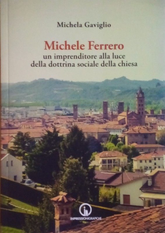 Michele Ferrero: un imprenditore alla luce della Dottrina sociale della Chiesa
