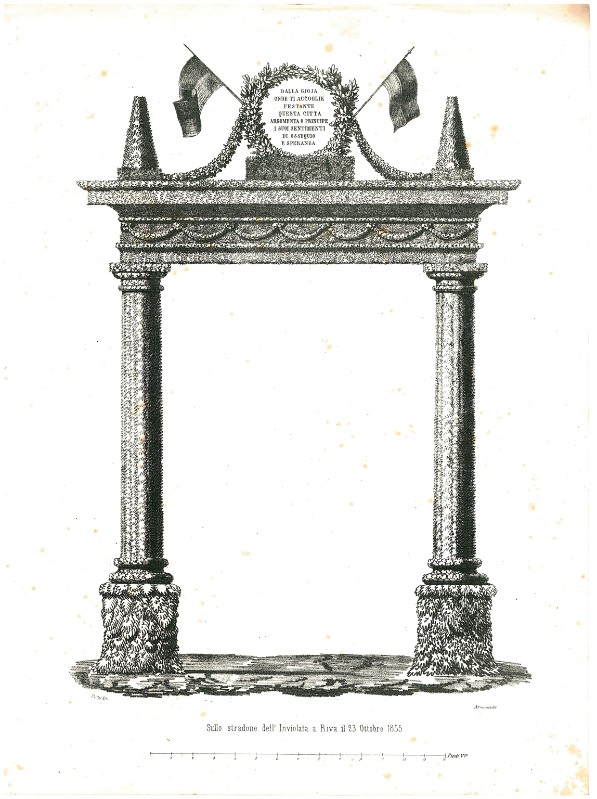 Dellai F. (1855 circa), Arco di trionfo a Riva per Carlo Ludovico d'Asburgo