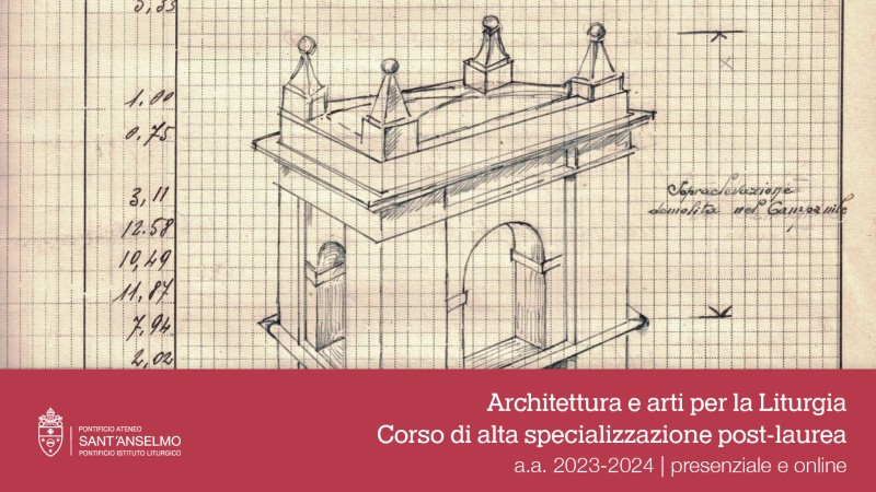 Architettura e Arti per la Liturgia al Pontificio Ateneo Sant'Anselmo
